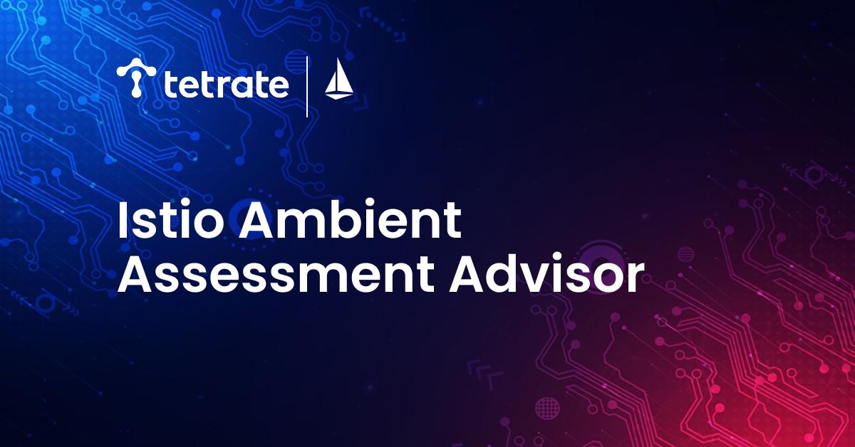 Istio Ambient Assessment Advisor - Sidecar vs. Ambient