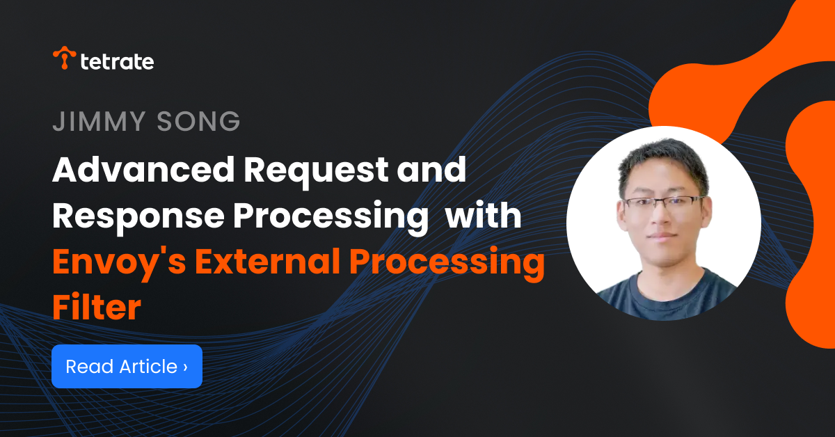 Advanced%20Request%20and%20Response%20Processing%20in%20Microservice%20Architecture%20with%20Envoy%E2%80%99s%20External%20Processing%20Filter