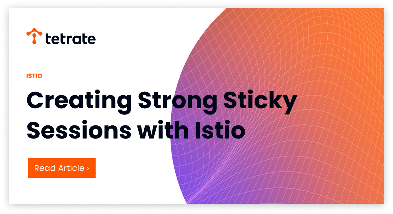Creating%20Strong%20Sticky%20Sessions%20with%20Istio