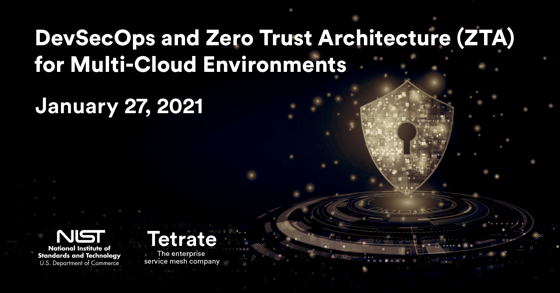 DevSecOps%2C%20Service%20Mesh%2C%20and%20Zero%20Trust%20Architecture%3A%20A%20Recap%20of%20the%202021%20NIST-Tetrate%20Conference