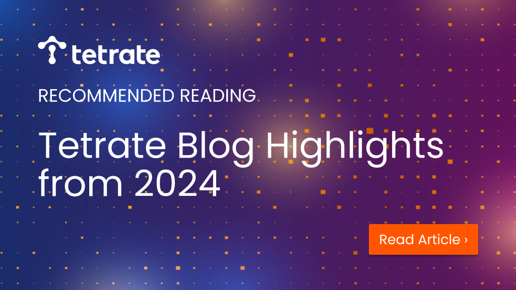 Recommended%20Reading%3A%20Tetrate%20Blog%20Highlights%20from%202024