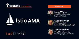 Istio%20Service%20Mesh%3A%2010%20Takeaways%20from%20Tetrate%E2%80%99s%2009%2F2020%20AMA%20session