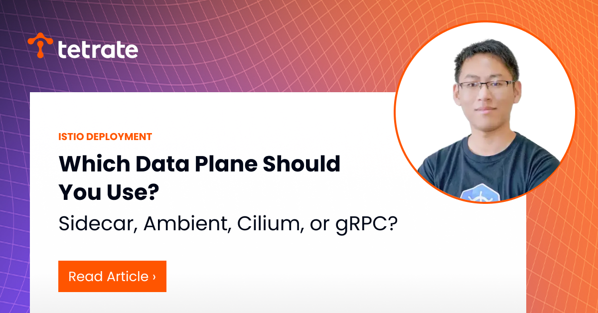 Which%20Data%20Plane%20Should%20I%20Use%E2%80%94Sidecar%2C%20Ambient%2C%20Cilium%2C%20or%20gRPC%3F