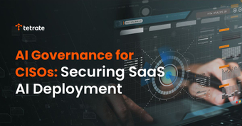 AI Governance for CISOs%3A Securing SaaS AI Deployment