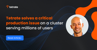 Tetrate%20solves%20a%20critical%20production%20issue%20on%20a%20cluster%20serving%20millions%20of%20users