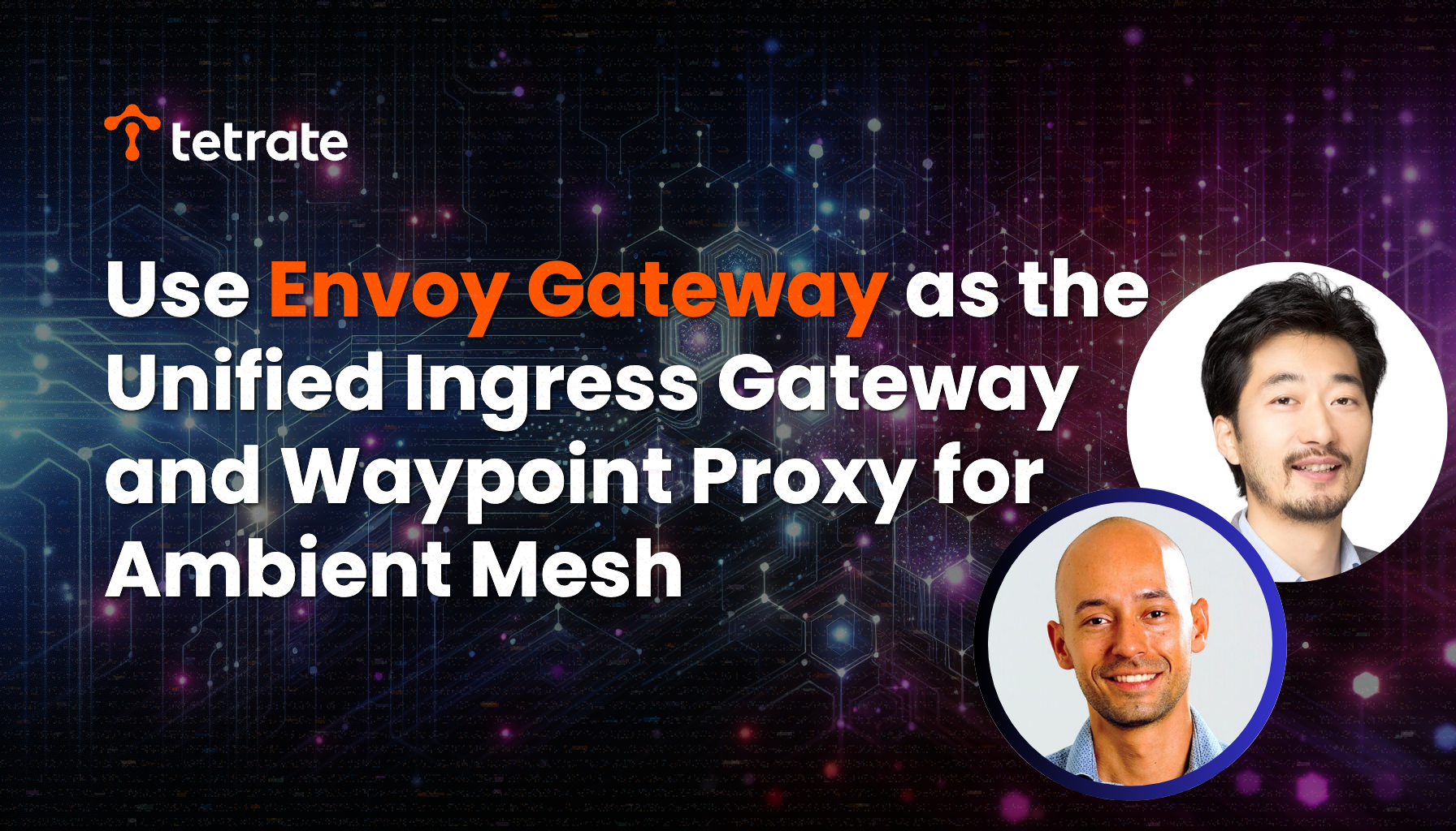 Use Envoy Gateway as the Unified Ingress Gateway and Waypoint Proxy for Ambient Mesh