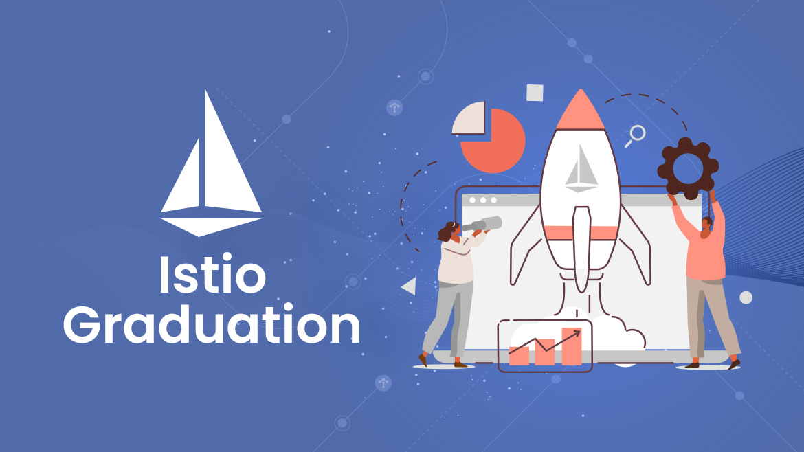 Istio is graduating as a CNCF project