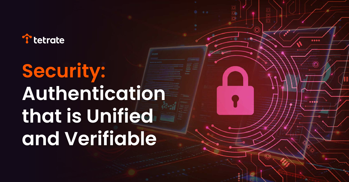 Security%3A%20Authentication%20that%20is%20Unified%20and%20Verifiable