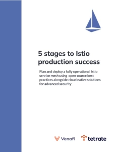 5 Stages to Istio Production Success