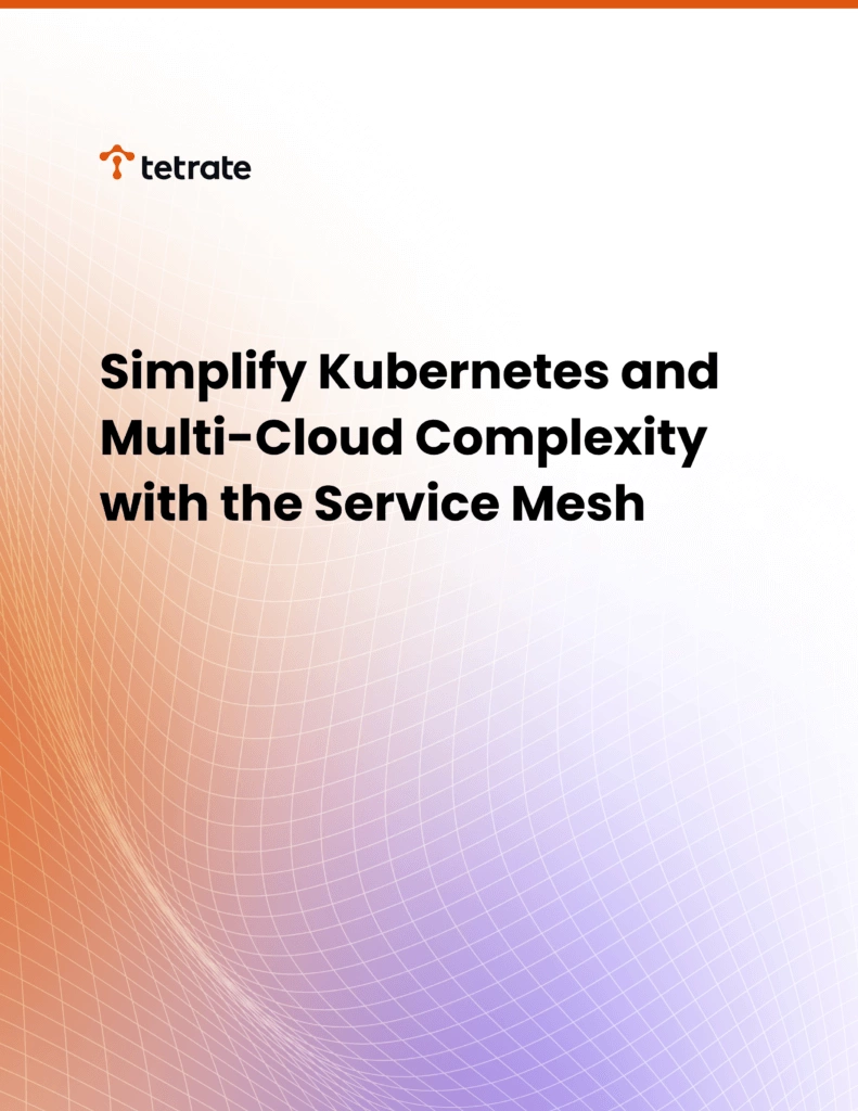 Simplify Kubernetes and Multi-Cloud Complexity with the Service Mesh