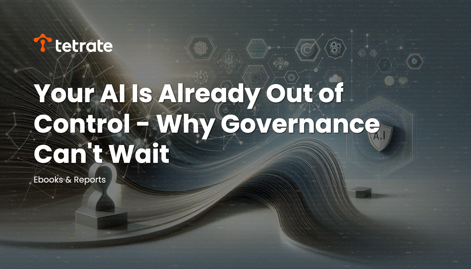 Your AI Is Already Out of Control - Why Governance Can't Wait