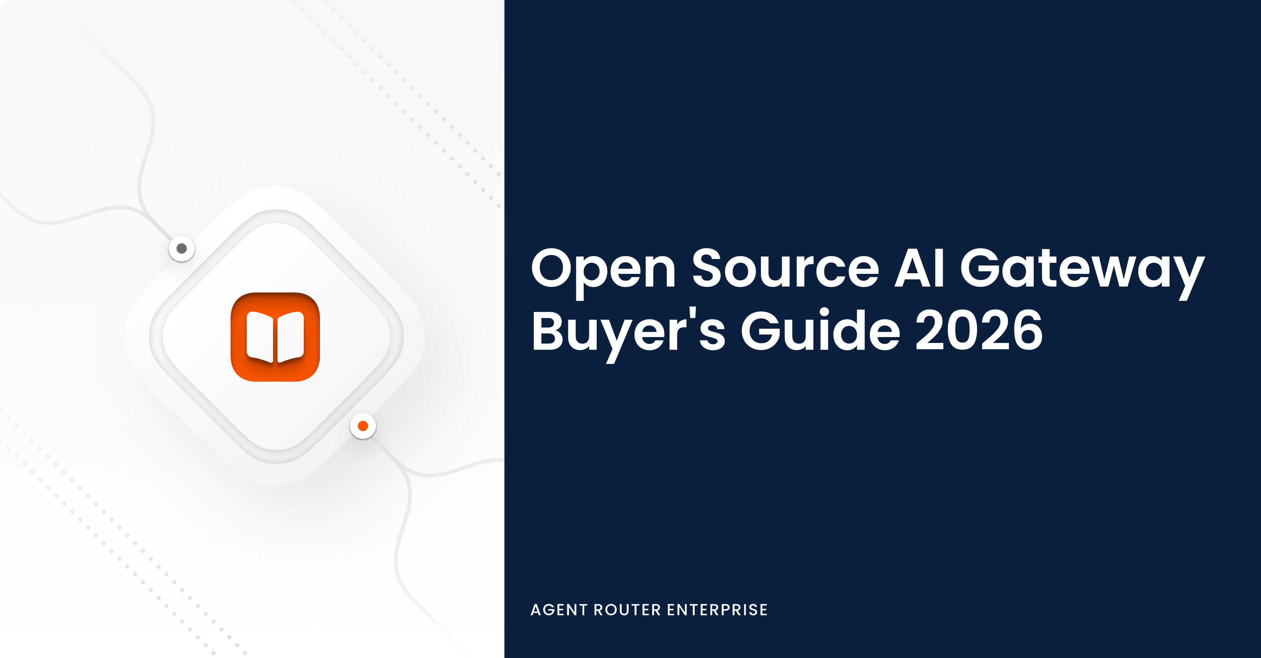 The Open Source AI Gateway Buyer's Guide for 2026: Cost, Support, and Governance Trade-Offs