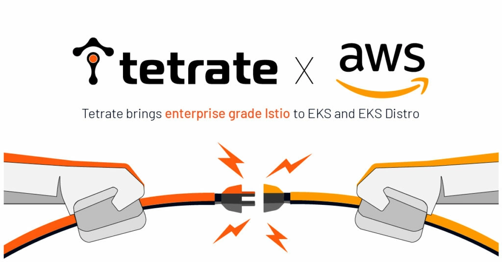 Tetrate Service Bridge (TSB) brings enterprise grade Istio to Amazon EKS and EKS-D