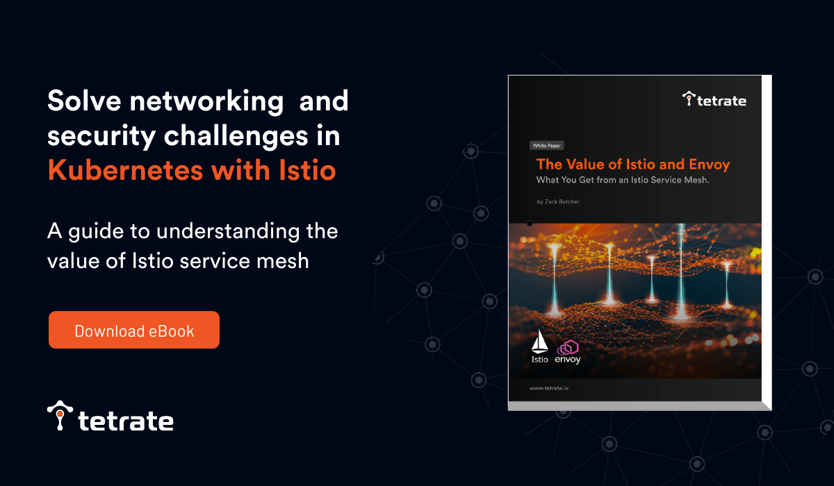 The Value of Istio and Envoy