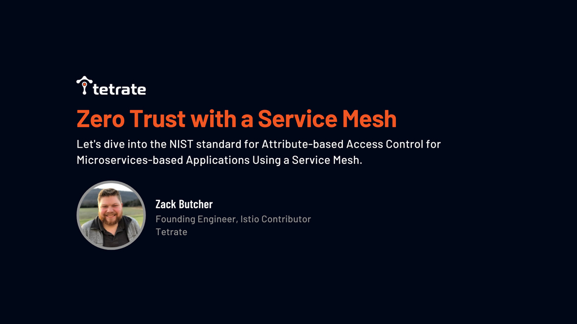 Zero Trust with a Service Mesh - Webinar