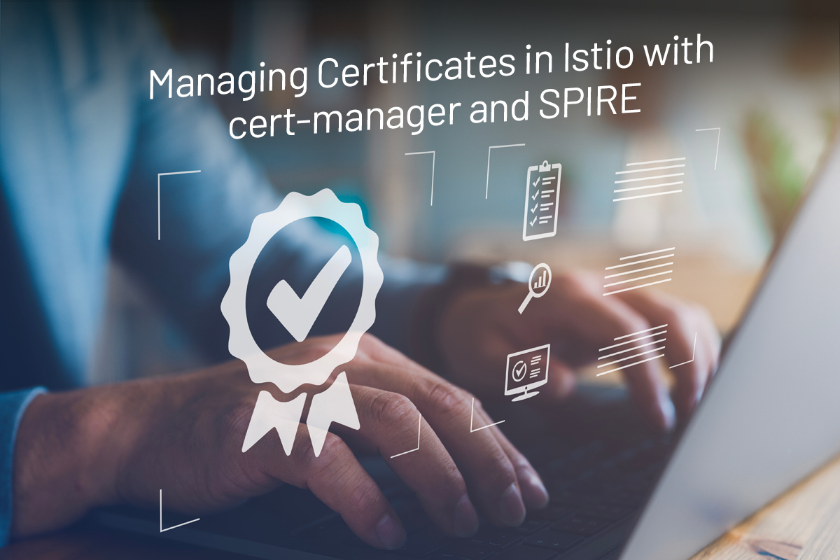Managing Certificates in Istio