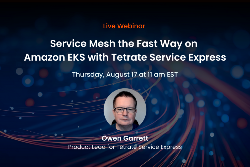 Service Mesh the Fast Way on Amazon EKS with Tetrate Service Express