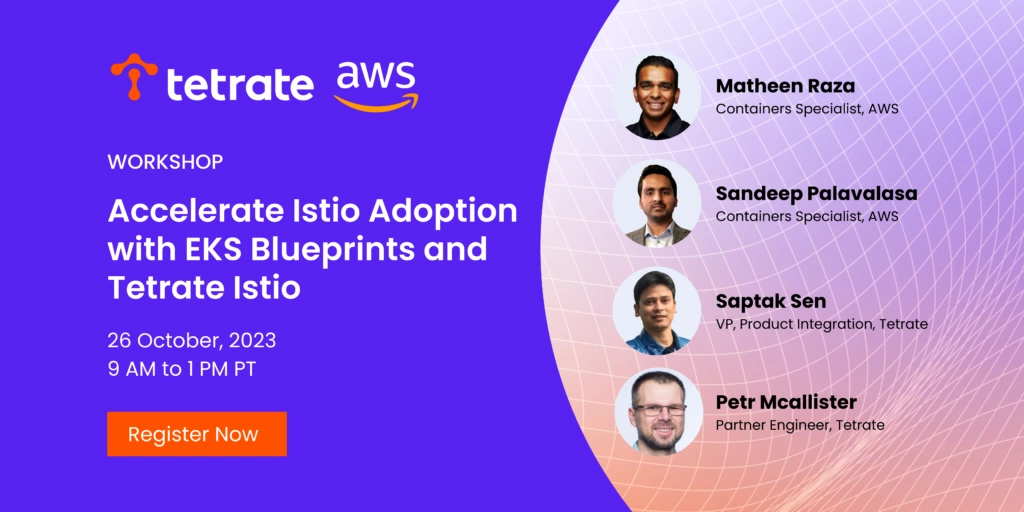 Accelerate Istio Adoption with EKS Blueprints and Tetrate Istio