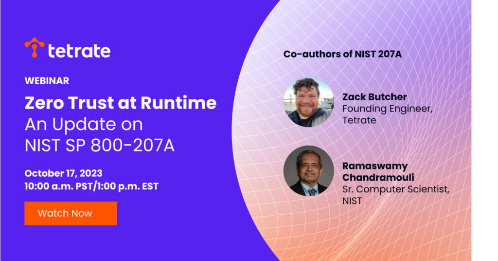 Zero Trust at Runtime: An Update on NIST SP 800-207A