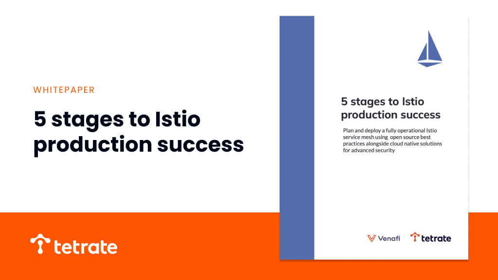 5 Stages to Istio Production Success
