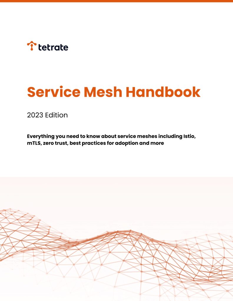 1. Service Mesh Fundamentals - The Enterprise Path to Service Mesh  Architectures, 2nd Edition [Book]