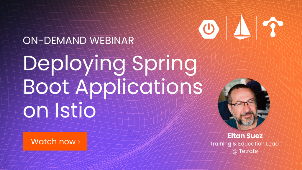 Deploying Spring Boot Applications on Istio